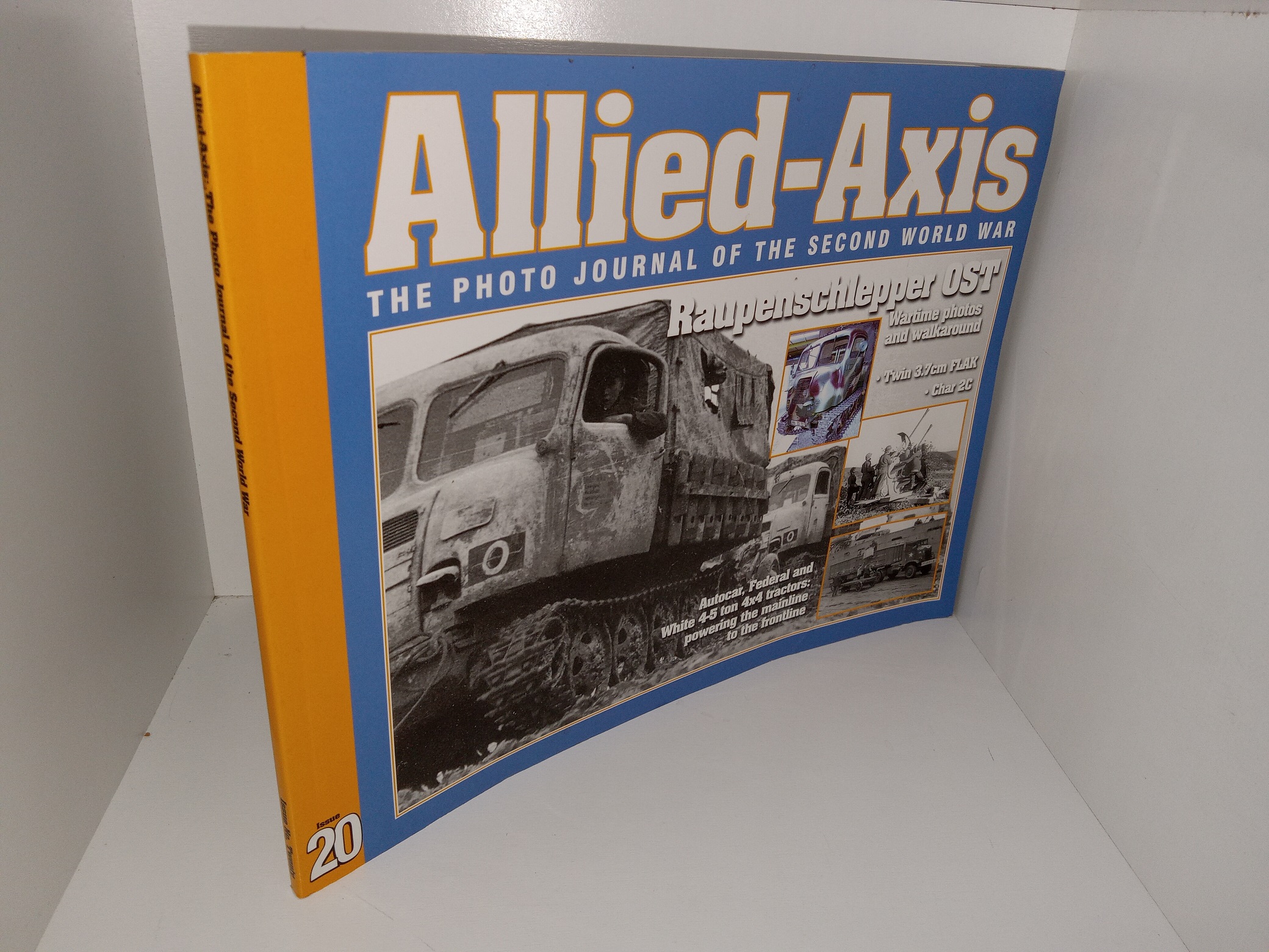 Allied-Axis: The Photo Journal of the Second World War: Issue 20, Raupenschlepper OST (2008)