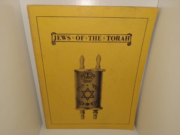 Jews of the Torah (1967) ~ by Irving H. Cohen