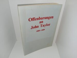 Offenbarungen an John Taylor, 1880-1889 (German: Revelations to John Taylor, 1880-1889) (1976)