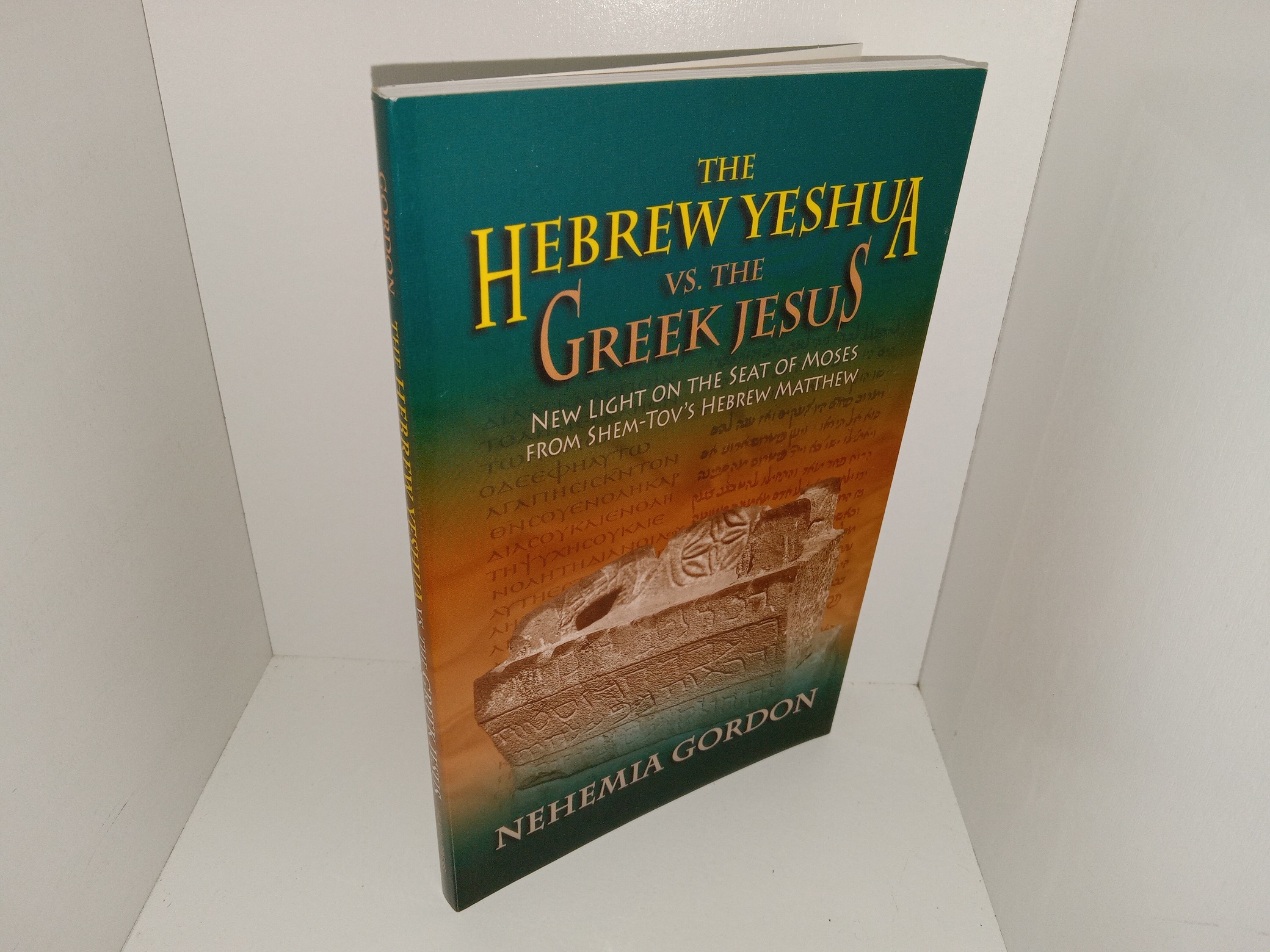 The Hebrew Yeshua VS. The Greek Jesus: New Light on the Seat of Moses ...