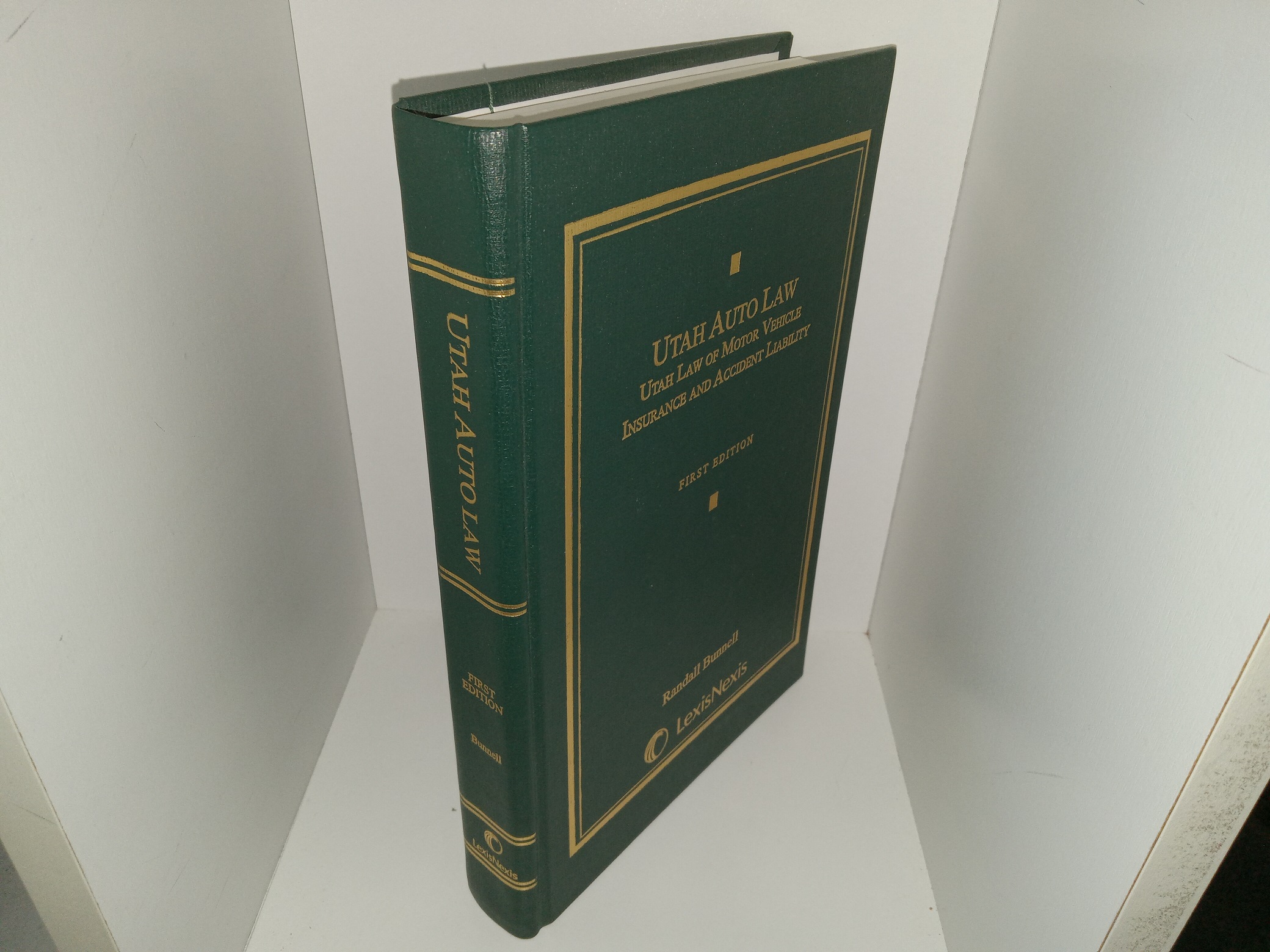 Utah Auto Law: Utah Law of Motor Vehicle Insurance and Accident Liability (1st Edition) (2009) ~ by Randall Bunnell