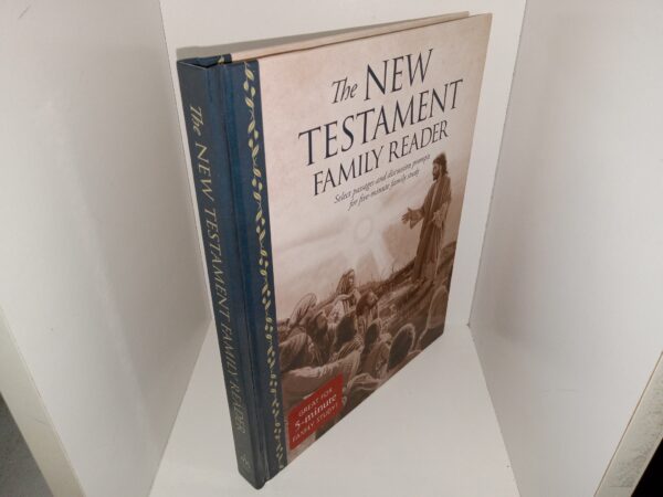 The New Testament Family Reader: Selected Passages and Discussion Promts for Five-Minute Family Study (2019) ~ Edited by Tyler McKellar