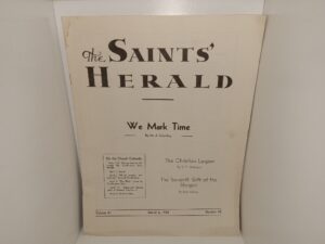 The Saints’ Herald: Vol. 81, No. 10, March 6, 1934 (1934)