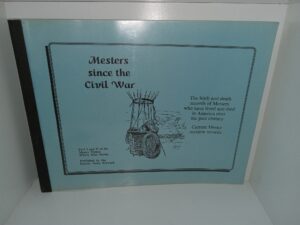 Mesters since the Civil War: The Birth and Death Records of Mesters Who have Lived and Died in America over the Past Century (Unknown Publishing Date) ~ Unknown Author