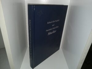 Richard John Friedrich and Hannelore Gisela Ehrler Mueller (Signed & Inscribed by the Subjects of the Book (Richard and Hannelore)) (2011) ~ by Richard J. Mueller