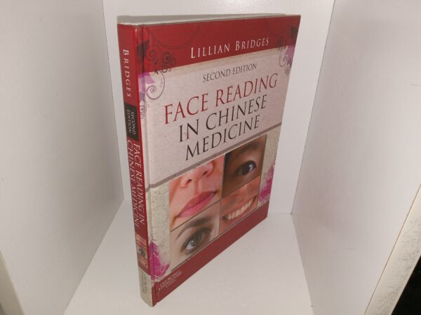 Face Reading in Chinese Medicine (2nd Edition) (2012) ~ by Lillian Bridges