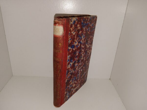The People of Persia (Ex-Library) (Unknown Publishing Date) ~ by John Kitto, D.D., F.S.A.