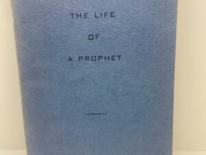 The Life of a Prophet (1959) by Hilda Herman