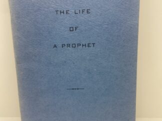 The Life of a Prophet (1959) by Hilda Herman