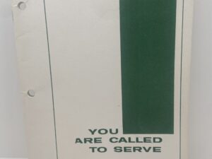 You are Called to Serve (1965) by Catherine Bowles