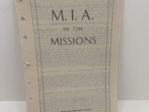 M.I.A. in the Missions