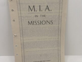M.I.A. in the Missions