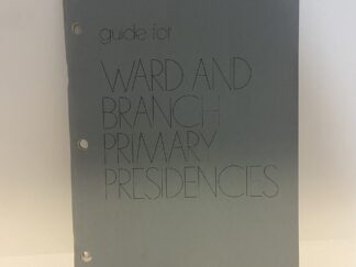 Guide for Ward and Branch Primary Presidencies (1971)