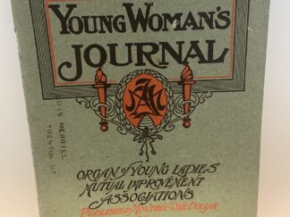 Young Woman’s Journal: Vol. XXII, No. 4, April, 1911