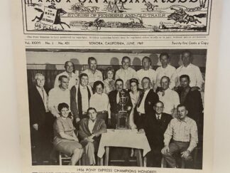The Pony Express: Vol. XXXVI, No. 1, No. 421, Sonora, California, June, 1969 (Newsletter)