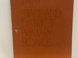 Guide for Stake and District Primary Boards (1971)