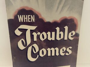 When Trouble Comes (1957) by Samuel Young