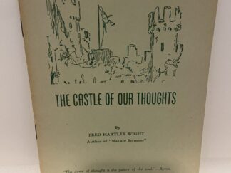 The Castle of Our Thoughts - by Fred Hartley Wight