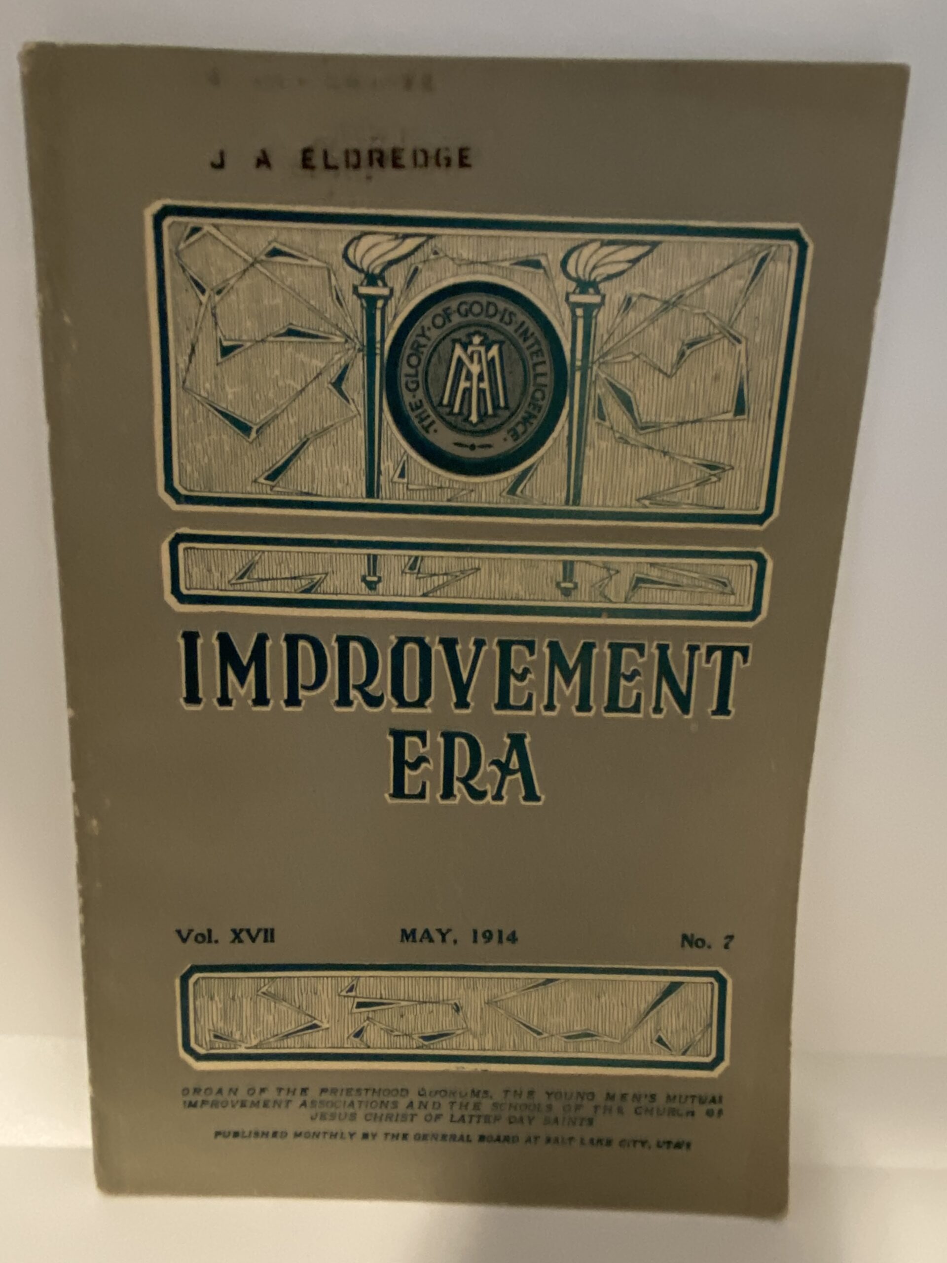 Improvement Era Vol. XVII No. 7 May, 1914