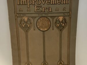 Improvement Era Vol. XXI No. 8 June 1918