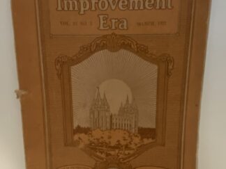 Improvement Era Vol. 25 No. 5 March 1922