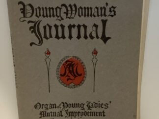 Young Woman’s Journal: Vol. XX, No. 6, June, 1909