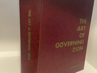 The Art of Governing Zion (1st Edition) (1966) ~ by Harold Glen Clark