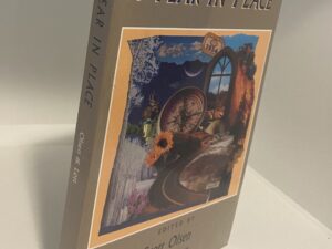 A Year in Place (2001) Edited by W. Scott Olsen Bret Lott