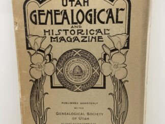The Utah Genealogical and Historical Magazine ~ Vol. IX, No. 1 - January, 1918