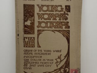 Young Woman’s Journal: August, 1917, Vol. XXVIII, No. 8