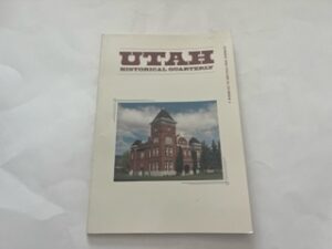 1993- Utah: Historical Quarterly Summer 1993 Volume 61 Number 3