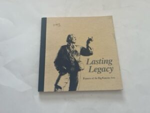 1998-Lasting Legacy: Pioneers of the Big Kanyon Area