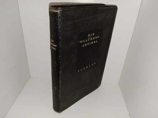 Die Glaubensartikel (German: The Articles of Faith) (1950) ~ by Prof. Dr. James E. Talmage