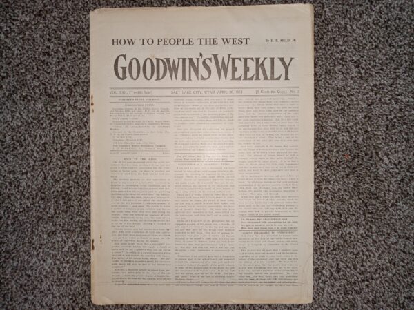 Goodwin’s Weekly: Vol. 22 [Twelfth Year], No. 2, Salt Lake City, Utah, April 26, 1913 (Newspaper) (1913)