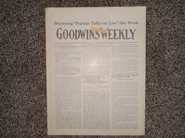 Goodwin’s Weekly: Vol. 22 [Twelfth Year], No. 4, Salt Lake City, May 10, 1913 (Newspaper) (1913)