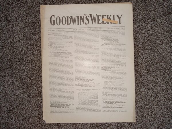 Goodwin's Weekly: Vol. 22 [Twelfth Year], No. 9, Salt Lake City, Utah, June 14, 1913 (Newspaper) (1913)