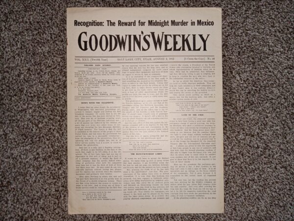 Goodwin’s Weekly: Vol. 22 [Twelfth Year], No. 16, Salt Lake City, Utah, August 2, 1913 (Newspaper) (1913)