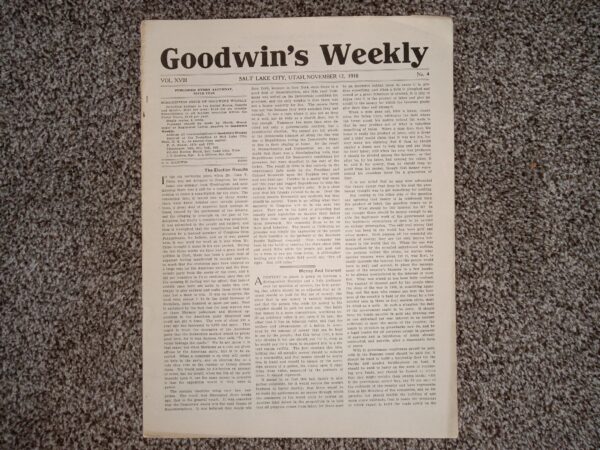 Goodwin’s Weekly: Vol. 18, No. 4, Salt Lake City, Utah, November 12, 1910 (Newspaper) (1910)
