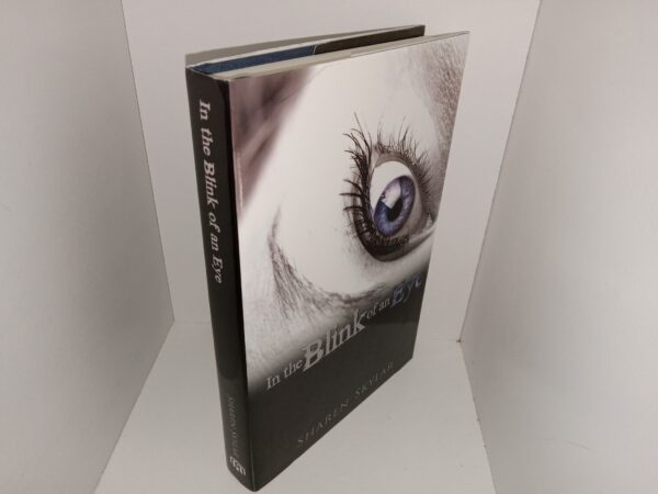 In the Blink of an Eye (2010) ~ by Sharen Skylar