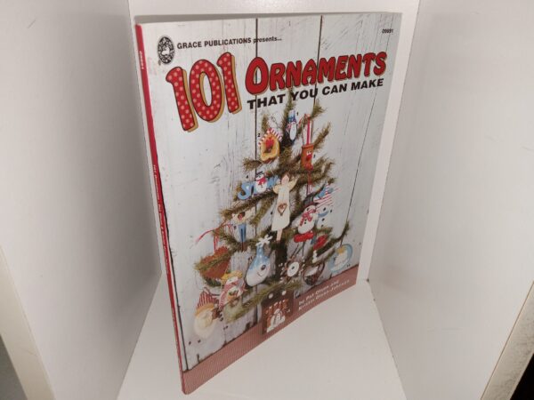 101 Ornaments That You Can Make (2002) ~ by Pat Olson, and Kristin Olson-Johnson