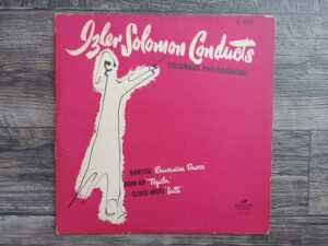 Izler Solomon Conducts Columbus Philharmonic: Bartok “Roumanian Dances”/Dunlap “Tequila”/Gluck-Motl “Suite” (1 Vinyl Record) ~ Conducted by Izler Solomon