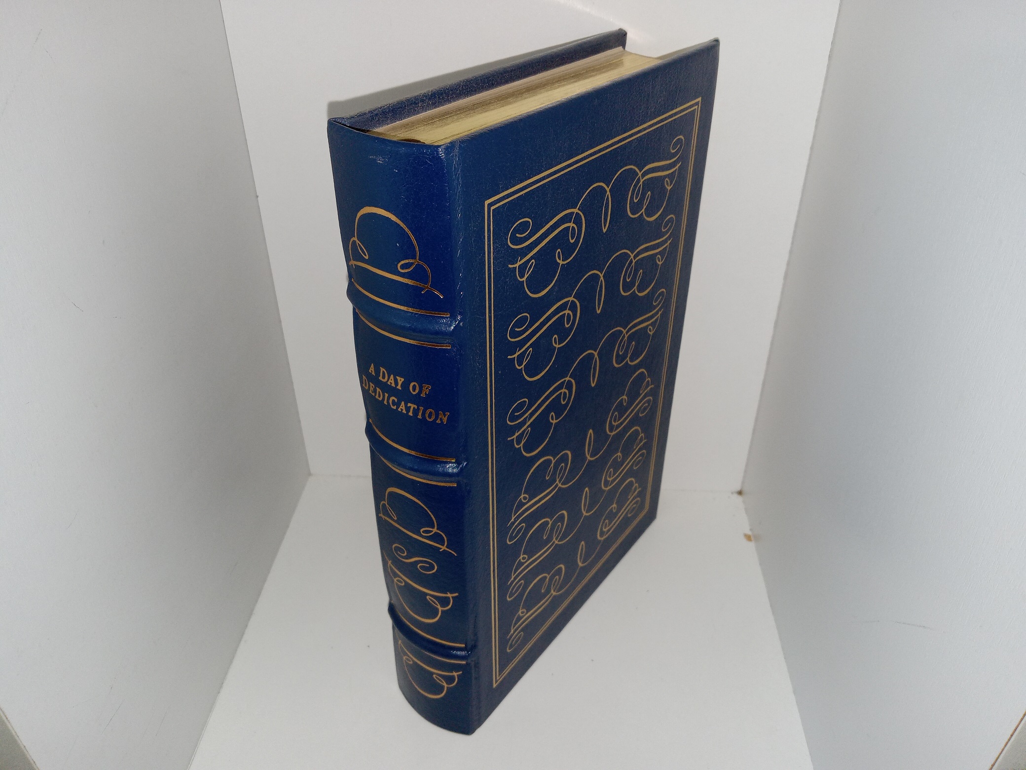 A Day of Dedication: The Essential Writings & Speeches of Woodrow Wilson (Easton Press Leather) (1988) ~ Edited, with an Introduction by Albert Fried