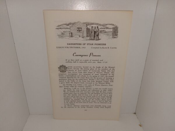 Daughters of Utah Pioneers: Lesson for December, 1963: Courageous Pioneers (1963) ~ Compiled by Kate B. Carter