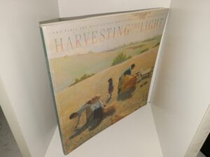 Harvesting the Light: The Paris Art Mission and Beginnings of Utah Impressionism (1990) ~ by Linda Jones Gibbs
