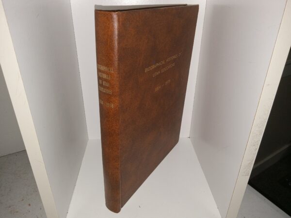 Biographical Histories of Utah Educators, 1864 – 1976 (Ex-Library) ~ by the Pride in America Committee