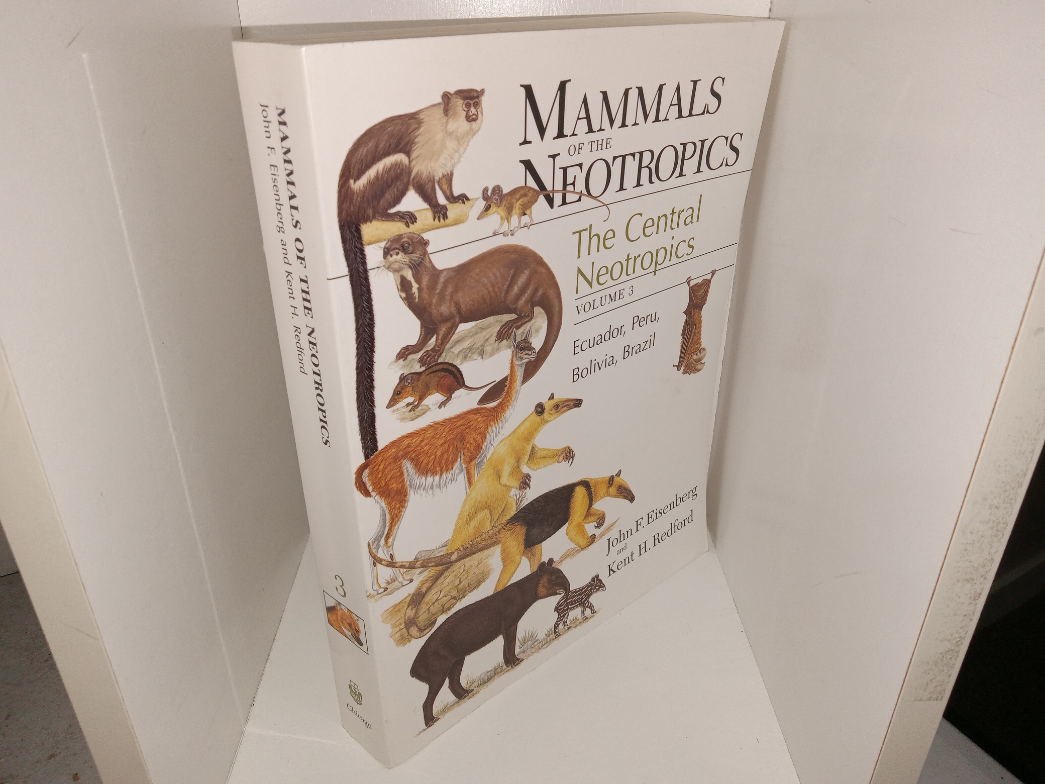 Mammals of the Neotropics: Vol. 3, The Central Neotropics: Ecuador, Peru, Bolivia, Brazil (1999) ~ by John F. Eisenberg, and Kent H. Redford