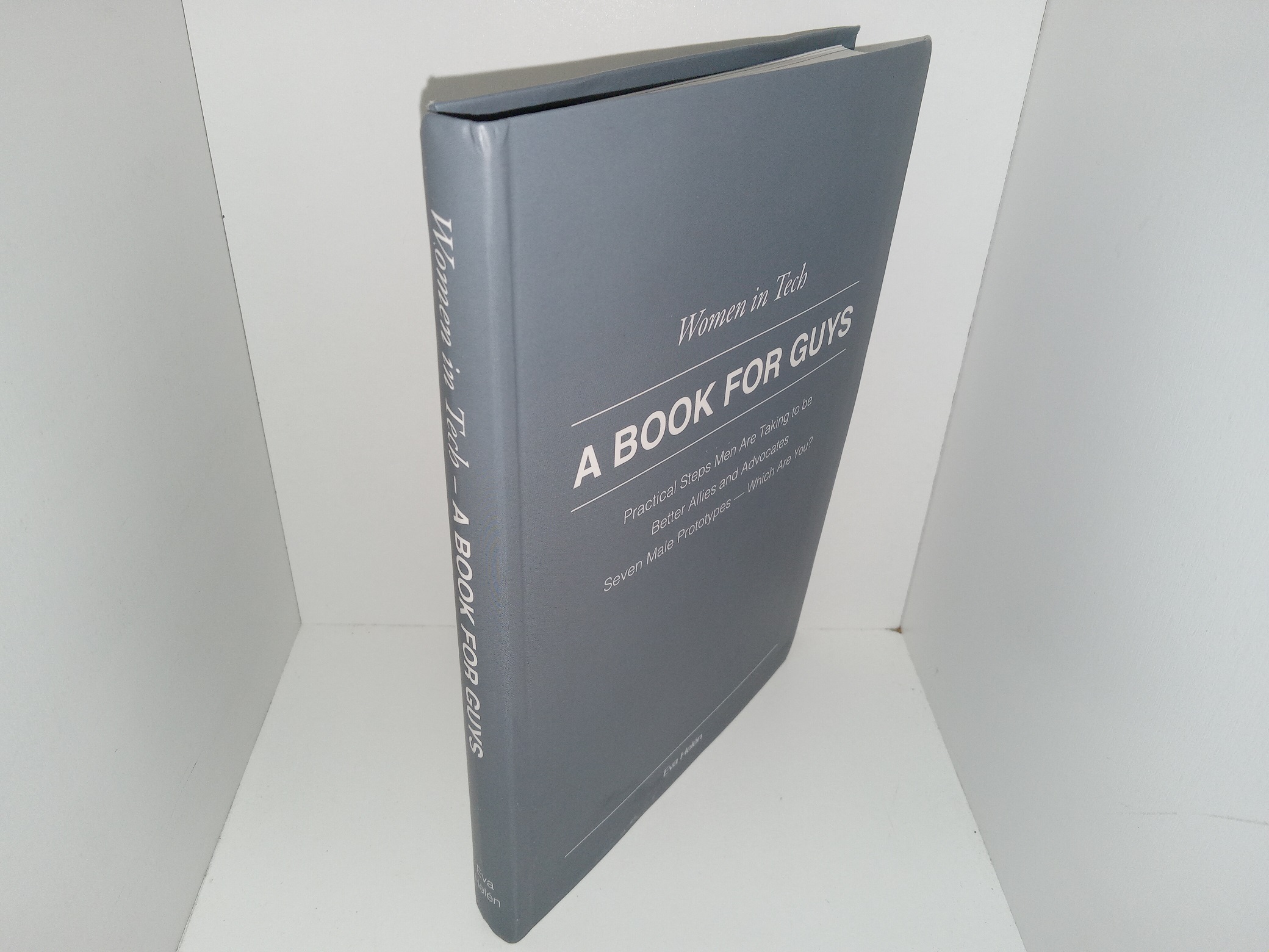Women in Tech: A Book for Guys (2021) ~ by Evan Helén