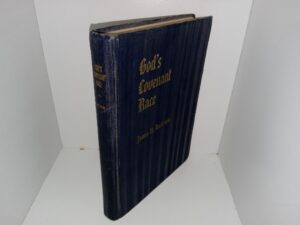 God’s Covenant Race (1937) ~ by Elder James H. Anderson