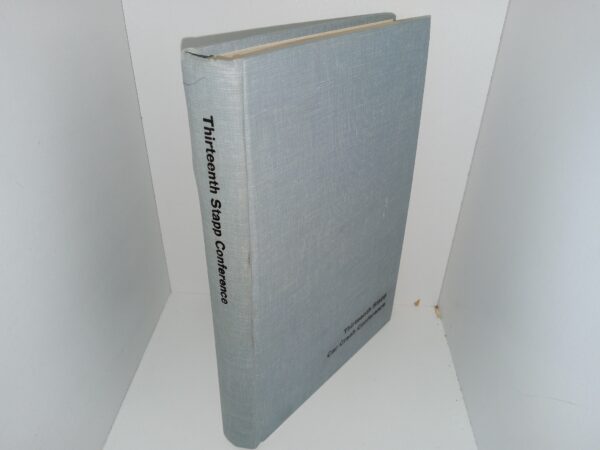Proceedings of the Thirteenth Stapp Car Crash Conference (1969)