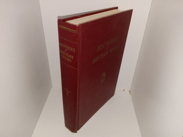 Discourses of Brigham Young (1971) ~ Selected and Arranged by John A. Widtsoe